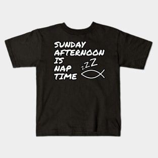 Sunday Afternoon Is Nap Time Christian Funny Church Kids T-Shirt